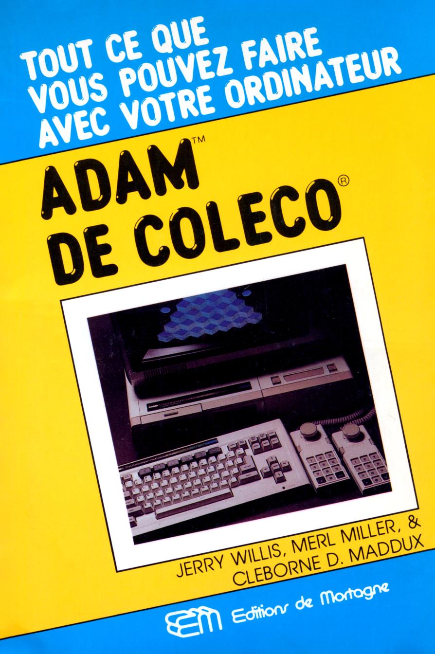 tout ce que vous pouvez faire avec votre ordinateur adam de coleco